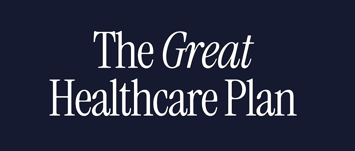 The Great Health Care Plan